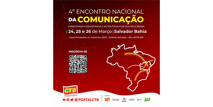 4º Encontro Nacional de Comunicação vai debater formação de rede da CTB