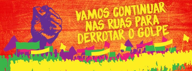 Luta contra o golpe continua. Confira a agenda de mobilização