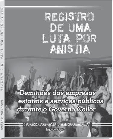 Segunda edição do livro Registro de uma Luta por Anistia será lançada na próxima sexta-feira (05)